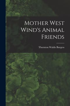 portada Mother West Wind's Animal Friends (en Inglés)
