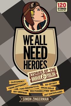 portada We all Need Heroes (en Inglés)