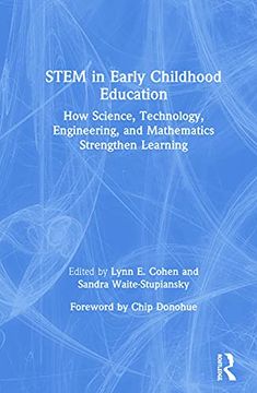 portada Stem in Early Childhood Education: How Science, Technology, Engineering, and Mathematics Strengthen Learning (en Inglés)