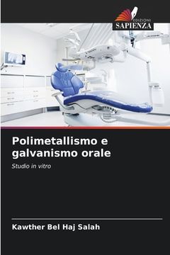 portada Polimetallismo e galvanismo orale