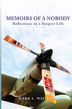 portada Memoirs of a Nobody: Reflections on a Suspect Life (in English)