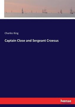 portada Captain Close and Sergeant Croesus