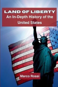 portada Land of Liberty: An In-Depth History of the United States (in English)