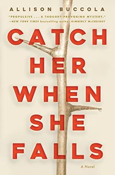 portada Catch her When she Falls: A Novel 