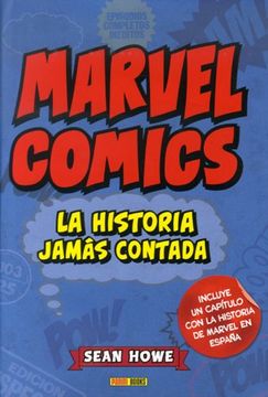 portada Marvel Comics: La Historia Jamas Contada