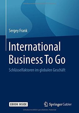 portada International Business to go: Schlüsselfaktoren im Globalen Geschäft (en Alemán)