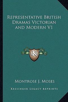 portada representative british dramas victorian and modern v1 (en Inglés)