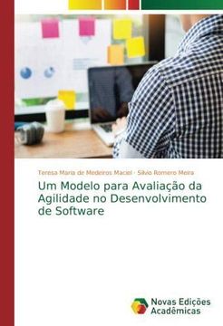 portada Um Modelo para Avaliação da Agilidade no Desenvolvimento de Software (Paperback) (en Portugués)