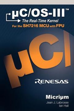 portada uc/os-iii: the real-time kernel and the renesas sh7216 (en Inglés)
