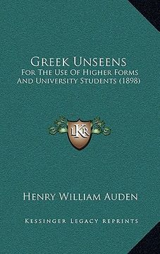 portada greek unseens: for the use of higher forms and university students (1898)