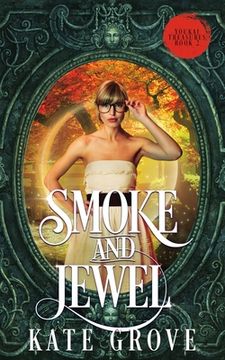 portada Smoke and Jewel: A Sengoku Time Travel Fantasy Romance (in English)