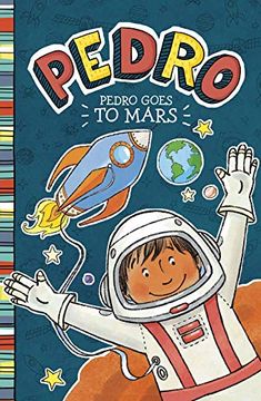 portada Pedro Goes to Mars (en Inglés)