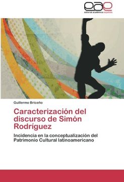 portada Caracterización del discurso de Simón Rodríguez: Incidencia en la conceptualización del  Patrimonio Cultural latinoamericano