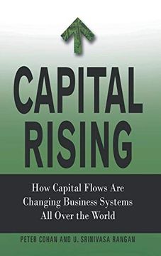 portada Capital Rising: How Capital Flows are Changing Business Systems all Over the World (in English)