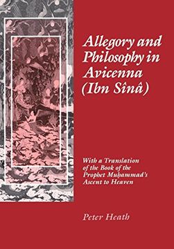 portada Allegory and Philosophy in Avicenna (Ibn Sina): With a Translation of the Book of the Prophet Muhammad's Ascent to Heaven (The Middle Ages Series) (en Inglés)