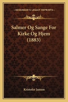 portada Salmer Og Sange For Kirke Og Hjem (1883) (en Noruego)