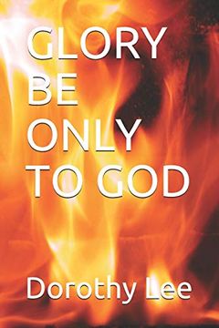 Glory be Only to god (en Inglés)