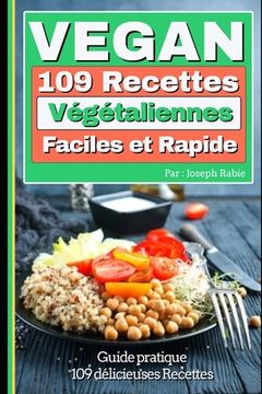 portada Vegan: 109 recettes Végétaliennes faciles et rapides (en Francés)