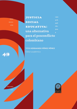 portada JUSTICIA SOCIAL EDUCATIVA UNA ALTERNATIVA PARA EL POSCONFLICTO COLOMBIANO