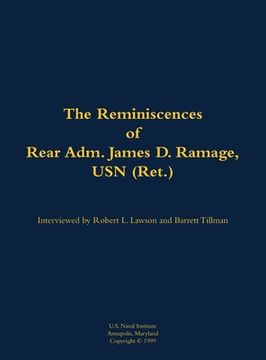 portada Reminiscences of Rear Adm. James D. Ramage, USN (Ret.) (en Inglés)