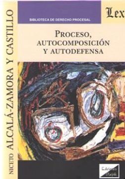 portada Proceso, Autocomposicion y Autodefensa (in Spanish)