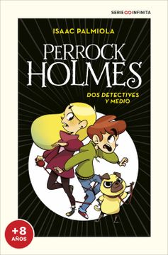 portada Dos Detectives y Medio (Edición Escolar) (Serie Perrock Holmes 1) (in Spanish)