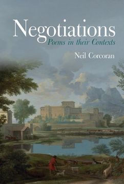 portada Negotiations: Poems in Their Contexts (en Inglés)