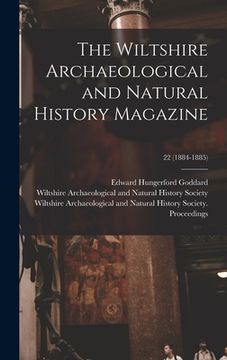 portada The Wiltshire Archaeological and Natural History Magazine; 22 (1884-1885) (en Inglés)