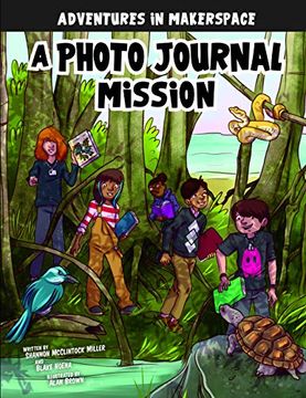 portada A Photo Journal Mission (Adventures in Makerspace) (in English)
