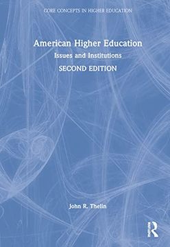 portada American Higher Education: Issues and Institutions (Core Concepts in Higher Education) (en Inglés)