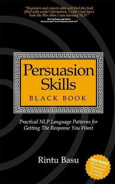 portada Persuasion Skills Black Book: Practical NLP Language Patterns for Getting The Response You Want (in English)
