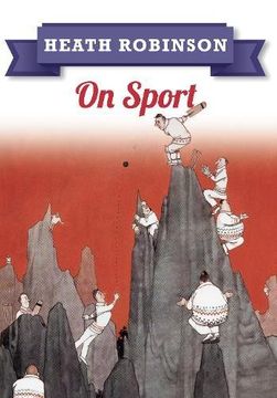portada Heath Robinson: On Sport (in English)