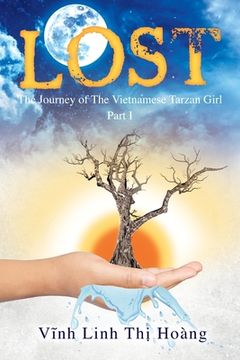 portada Lost: The Journey of The Vietnamese Tarzan Girl - Part I (en Inglés)