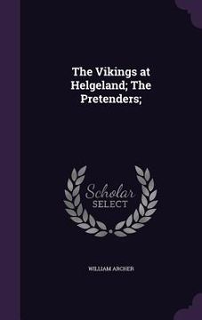 portada The Vikings at Helgeland; The Pretenders; (en Inglés)