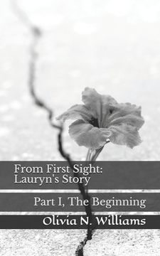 portada From First Sight: Lauryn's Story: Part I, The Beginning (in English)