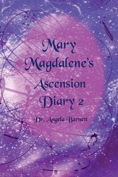 portada Mary Magdalene's Ascension Diary 2 (en Inglés)