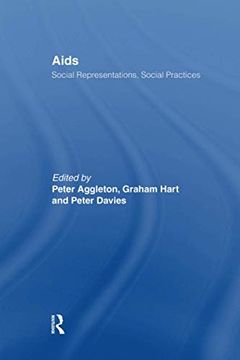portada Aids: Social Representations and Social Practices (Social Aspects of Aids) (en Inglés)