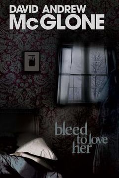 portada Bleed to Love Her (en Inglés)