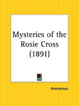 portada mysteries of the rosie cross (en Inglés)
