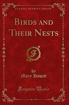 portada Birds and Their Nests (Classic Reprint) (in English)