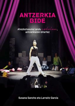 portada Antzerkia Bide: Ahozkotasuna Landu Eskolan, Antzerkiaren Bitartez (in Basque)