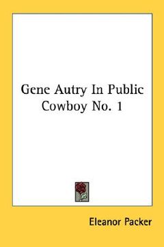 portada gene autry in public cowboy no. 1