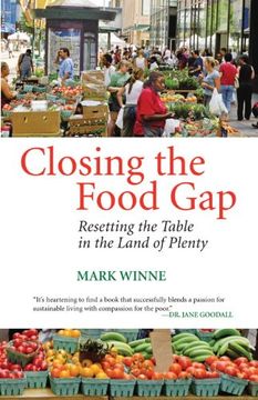portada Closing the Food Gap: Resetting the Table in the Land of Plenty (in English)