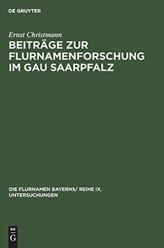 portada Beiträge zur Flurnamenforschung im gau Saarpfalz (Die Flurnamen Bayerns (en Alemán)