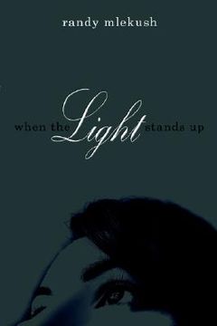 portada when the light stands up (en Inglés)