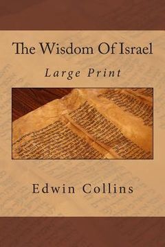 portada The Wisdom Of Israel: Large Print (in English)