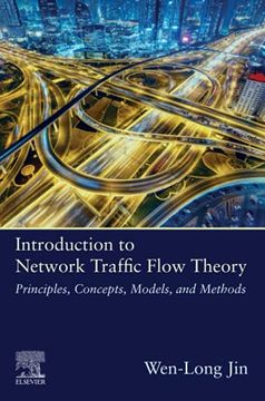 portada Introduction to Network Traffic Flow Theory: Principles, Concepts, Models, and Methods (in English)