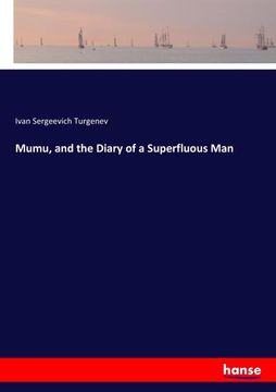portada Mumu, and the Diary of a Superfluous Man (en Inglés)