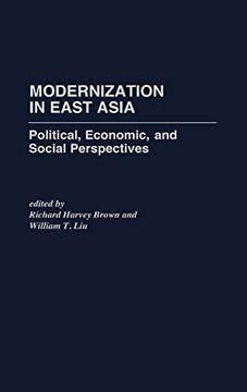 portada Modernization in East Asia: Political, Economic, and Social Perspectives (en Inglés)
