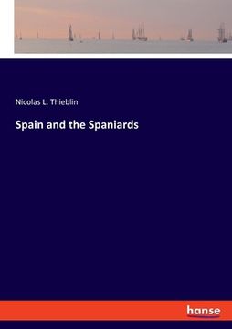 portada Spain and the Spaniards (en Inglés)